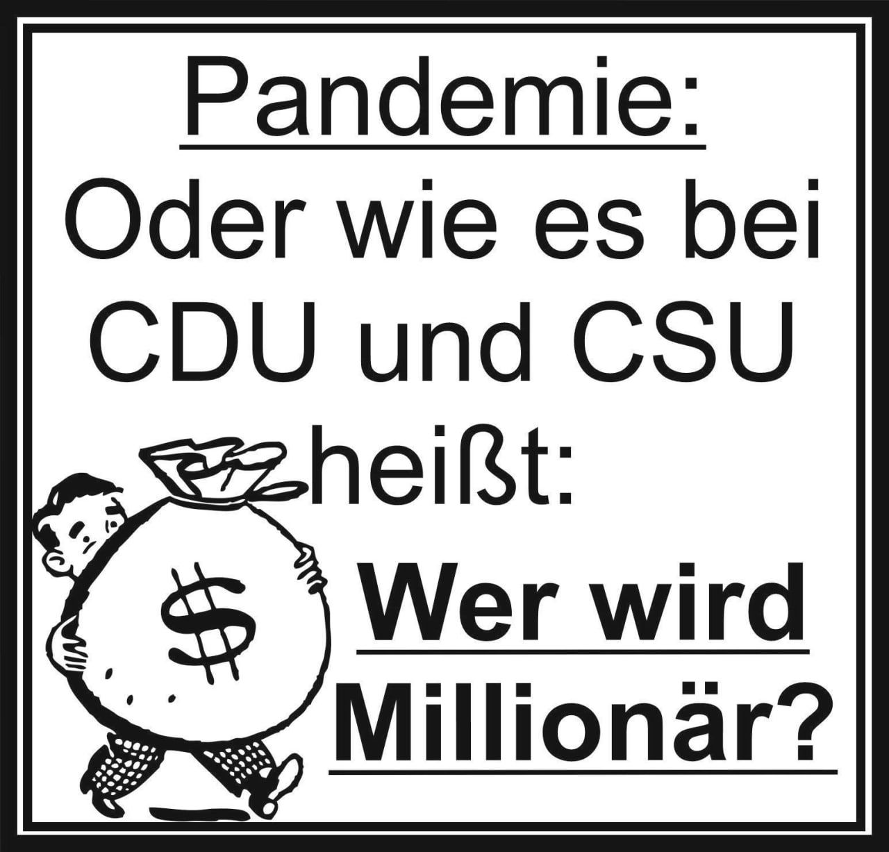 Pandemie: Oder wie heisst es bei der CDU / CSU?
